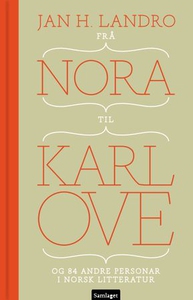 Frå Nora til Karl Ove (ebok) av Jan H. Landro