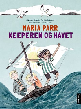 Keeperen og havet (lydbok) av Maria Parr