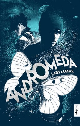 Andromeda - ungdomsroman (ebok) av Lars Mæhle