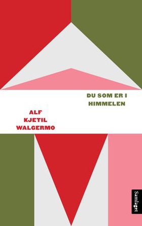Du som er i himmelen (ebok) av Alf Kjetil Walgermo