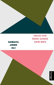 Ikkje ver redd sånne som meg (ebok) av Sumaya