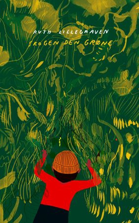 Skogen den grøne - dikt for barn (ebok) av Ruth Lillegraven