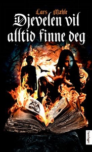 Djevelen vil alltid finne deg (ebok) av Lars