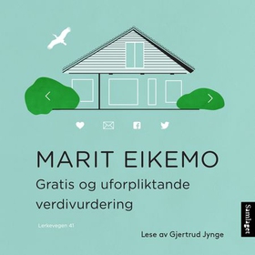 Gratis og uforpliktande verdivurdering (lydbok) av Marit Eikemo