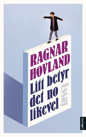 Litt betyr det no likevel - essay (ebok) av Ragnar Hovland
