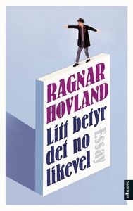 Litt betyr det no likevel (ebok) av Ragnar Ho