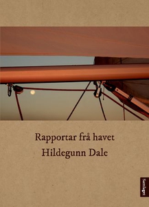 Rapportar frå havet (ebok) av Hildegunn Dale