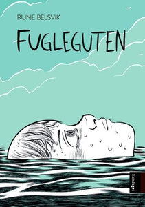 Fugleguten (ebok) av Rune Belsvik