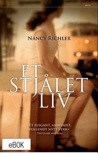 Et stjålet liv (ebok) av Nancy Richler
