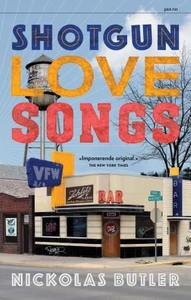 Shotgun lovesongs (ebok) av Nickolas Butler