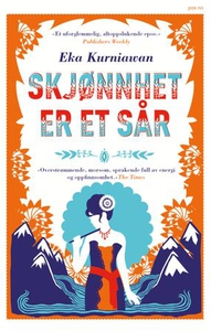 Skjønnhet er et sår (ebok) av Eka Kurniawan