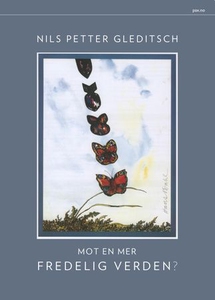 Mot en mer fredelig verden? (ebok) av Nils Pe