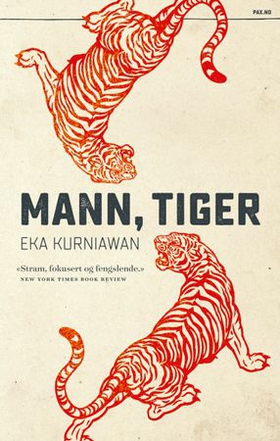 Mann, tiger (ebok) av Eka Kurniawan