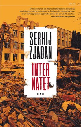 Internatet (ebok) av Serhij Zjadan