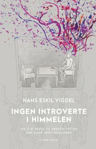 Ingen introverte i himmelen (ebok) av Hans Es