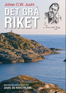 Det grå riket (ebok) av Johan C.W. Juuhl
