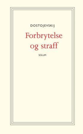 Forbrytelse og straff (ebok) av Fjodor M. Dostojevskij