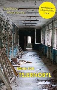 Bønn for Tsjernobyl (ebok) av Svetlana Aleksi