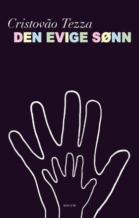 Den evige sønn - roman (ebok) av Cristovão Tezz