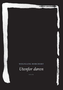 Utenfor døren (ebok) av Wolfgang Borchert