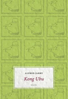 Kong Ubu (ebok) av Alfred Jarry