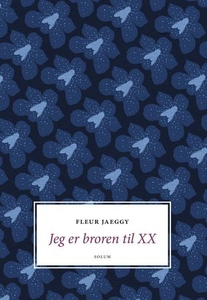 Jeg er broren til XX (ebok) av Fleur Jaeggy