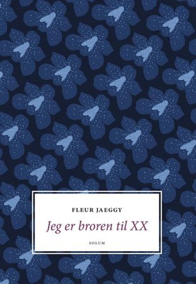 Jeg er broren til XX - noveller (ebok) av Fleur Jaeggy