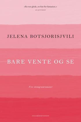 Bare vente og se
