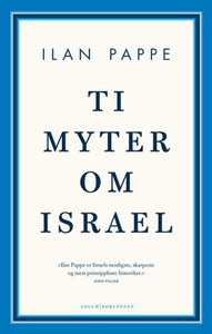 Ti myter om Israel (ebok) av Ilan Pappe