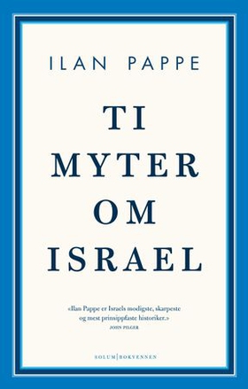 Ti myter om Israel (ebok) av Ilan Pappe
