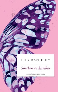 Smaken av kirsebær (ebok) av Lily Bandehy