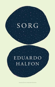 Sorg (ebok) av Eduardo Halfon