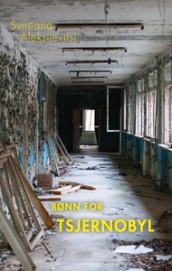 Bønn for Tsjernobyl (lydbok) av Svetlana Alek