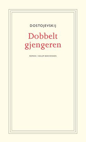 Dobbeltgjengeren - roman (ebok) av Fjodor M. Dostojevskij