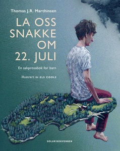 La oss snakke om 22. juli (ebok) av Thomas J.