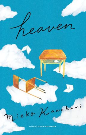Heaven - roman (ebok) av Mieko Kawakami