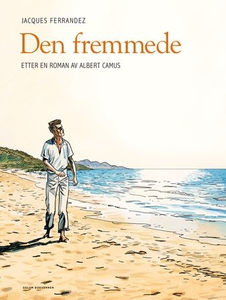 Den fremmede (ebok) av Jacques Ferrandez