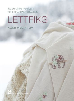 Lettfiks - klær med ni liv (ebok) av Ingun Grimstad Klepp