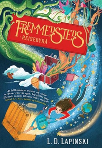 Fremmedsteds reisebyrå (ebok) av L.D. Lapinsk