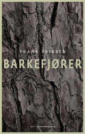 Barkefjører - dikt (ebok) av Frank Eriksen
