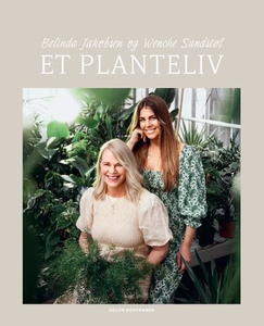 Et planteliv (ebok) av Belinda Jakobsen, Wenc
