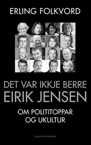 Det var ikkje berre Eirik Jensen (ebok) av Er