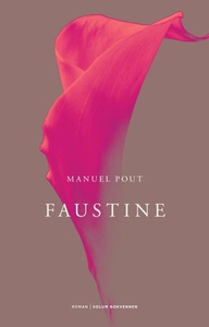 Faustine (ebok) av Manuel Pout
