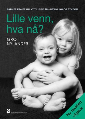 Lille venn, hva nå? (ebok) av Gro Nylander