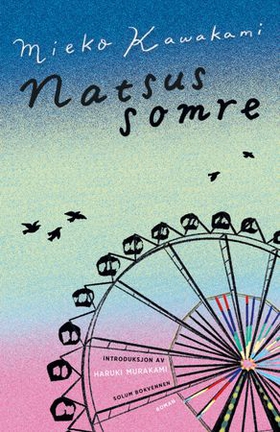 Natsus somre - roman (ebok) av Mieko Kawakami