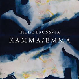 Kamma/Emma (lydbok) av Hilde Brunsvik