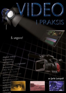 Video i praksis (ebok) av Jarle Leirpoll