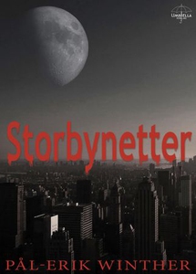 Storbynetter (ebok) av Pål-Erik Winther