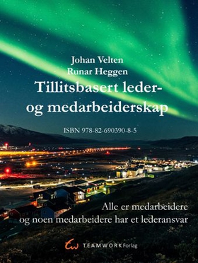 Tillitsbasert leder-og medarbeiderskap