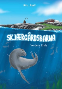 Verdens ende (ebok) av Mrs. Maple, Mrs Maple